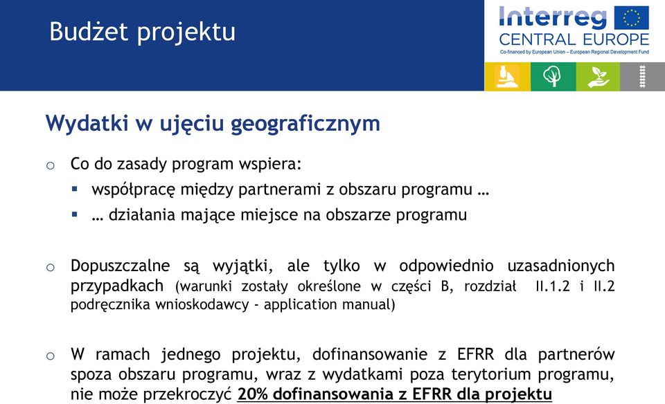 zstały kreślne w części B, rzdział pdręcznika wniskdawcy - applicatin manual) II.1.2 i II.