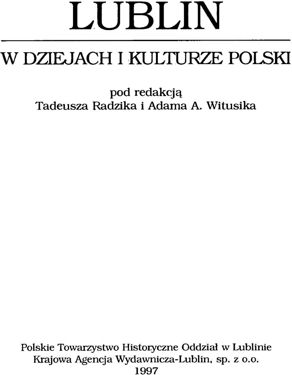 Witusika Polskie Towarzystwo Historyczne