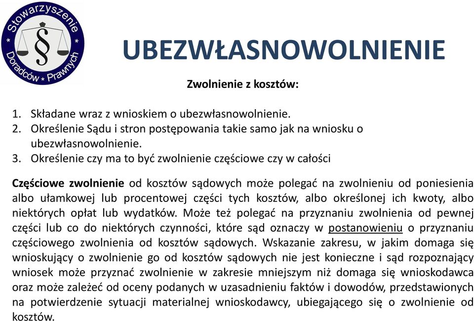 określonej ich kwoty, albo niektórych opłat lub wydatków.