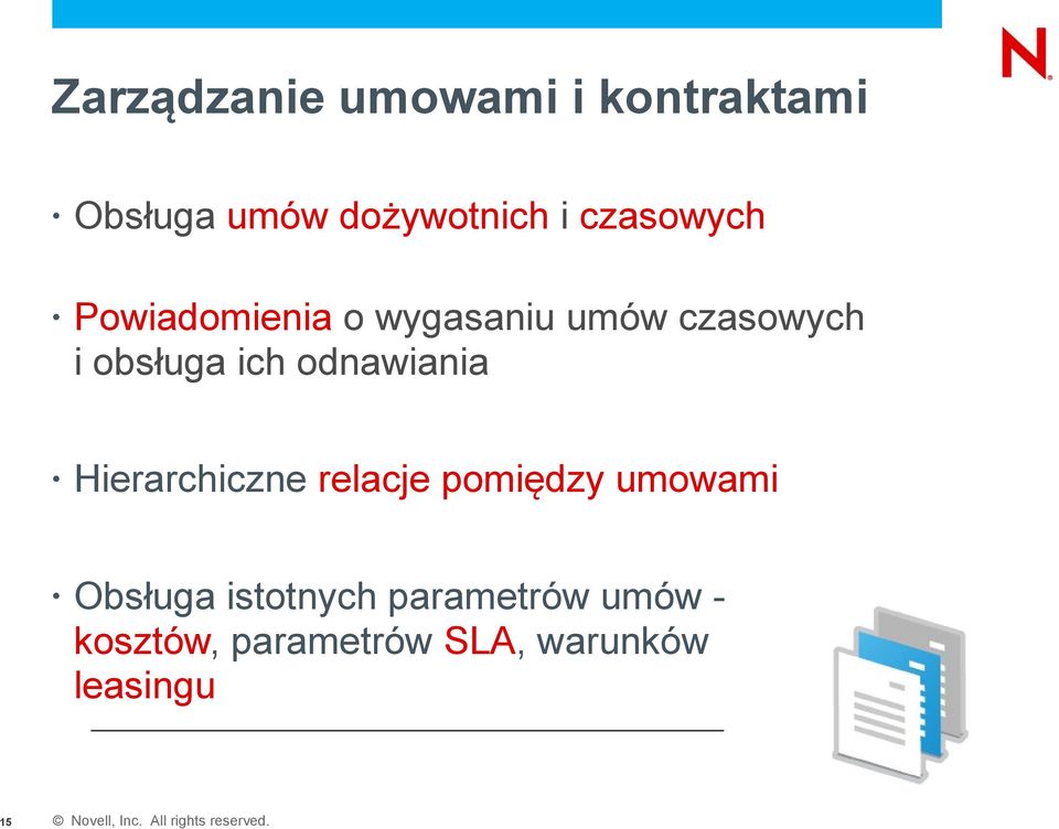 odnawiania Hierarchiczne relacje pomiędzy umowami Obsługa