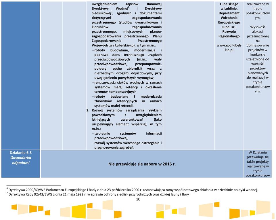 : roboty budowlane, modernizacja i poprawa stanu technicznego urządzeń przeciwpowodziowych (m.in.