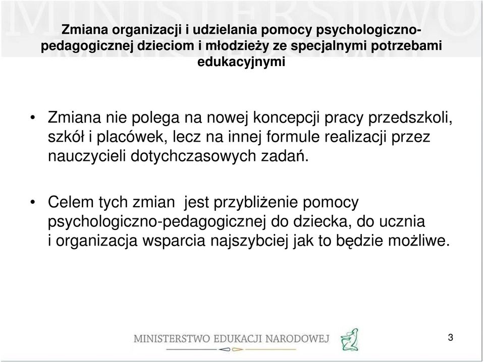 innej formule realizacji przez nauczycieli dotychczasowych zadań.