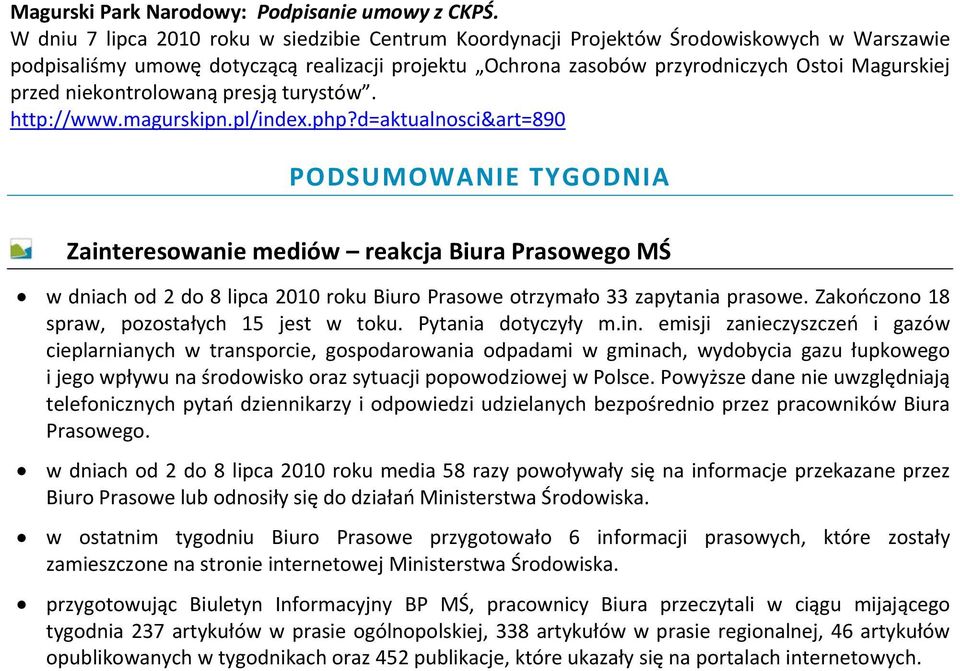 niekontrolowaną presją turystów. http://www.magurskipn.pl/index.php?