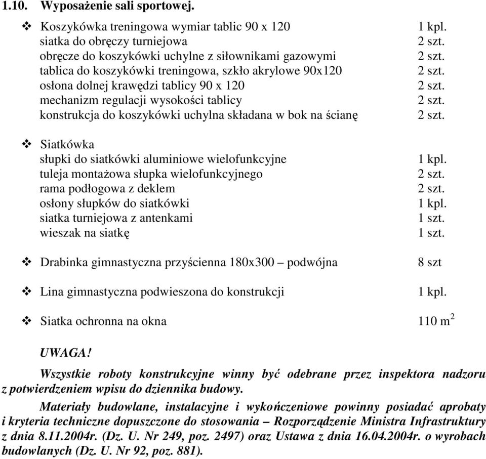 krawędzi tablicy 90 x 120 mechanizm regulacji wysokości tablicy konstrukcja do koszykówki uchylna składana w bok na ścianę Siatkówka słupki do siatkówki aluminiowe wielofunkcyjne tuleja montaŝowa