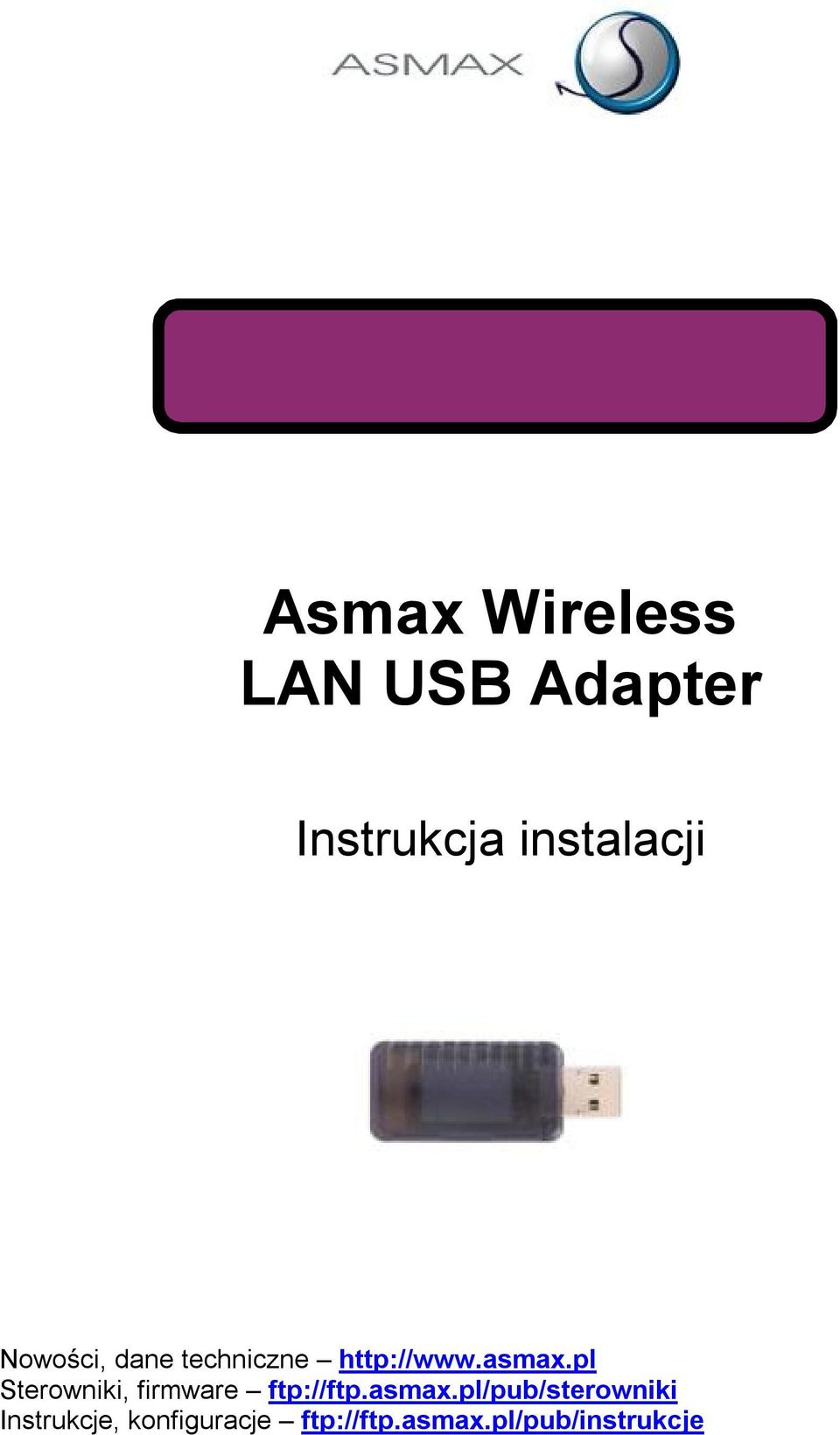 instalacji Nowości, dane techniczne http://www.asmax.