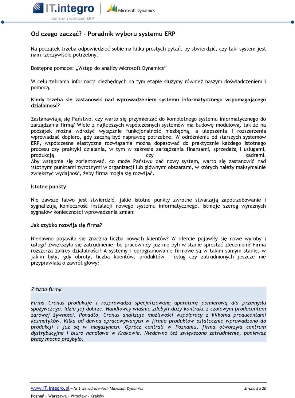 Kiedy trzeba się zastanowić nad wprowadzeniem systemu informatycznego wspomagającego działalność?