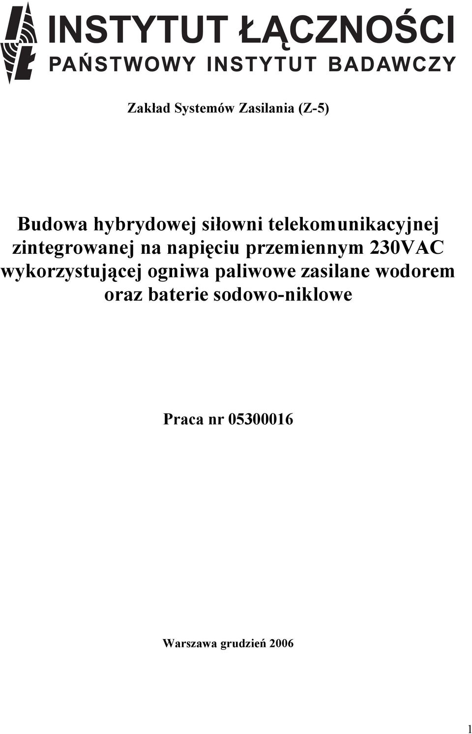 230VAC wykorzystującej ogniwa paliwowe zasilane wodorem oraz