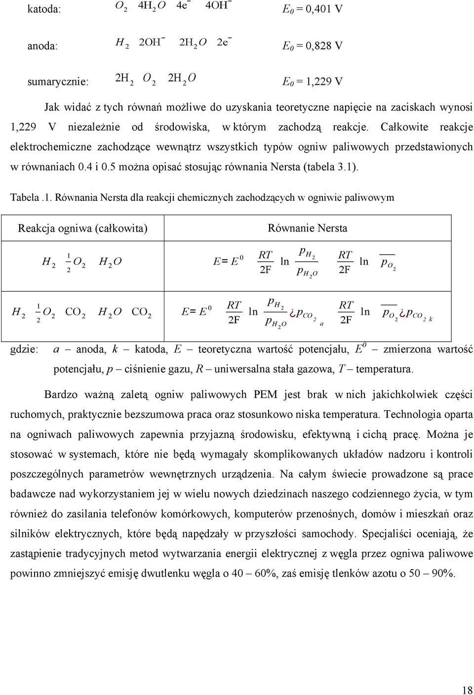 5 można opisać stosując równania Nersta (tabela 3.1)