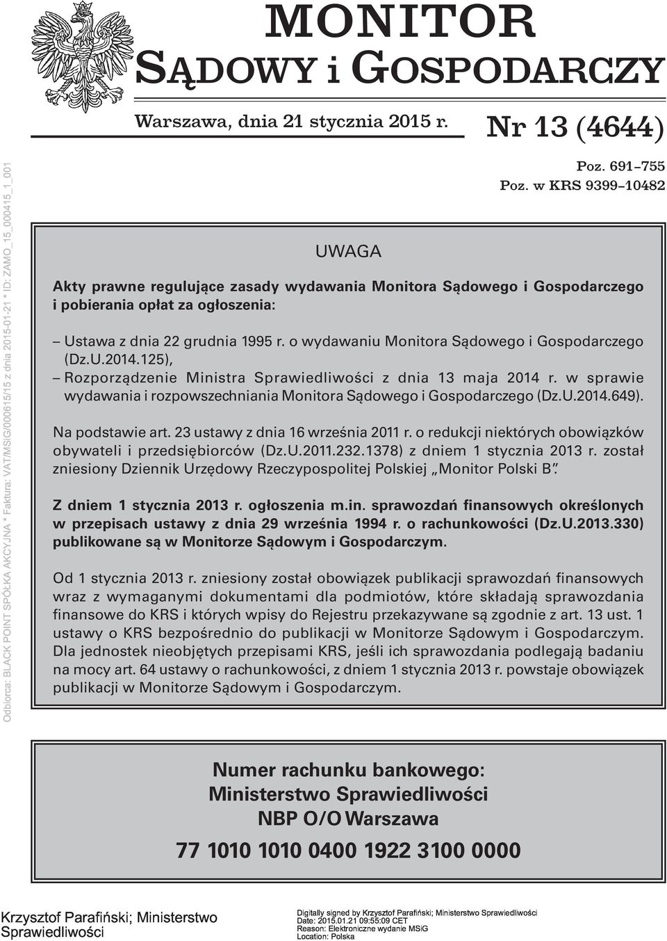 o wydawaniu Monitora Sądowego i Gospodarczego (Dz.U.2014.125), Rozporządzenie Ministra Sprawiedliwości z dnia 13 maja 2014 r.