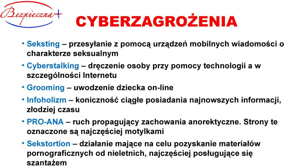 posiadania najnowszych informacji, złodziej czasu PRO-ANA ruch propagujący zachowania anorektyczne.