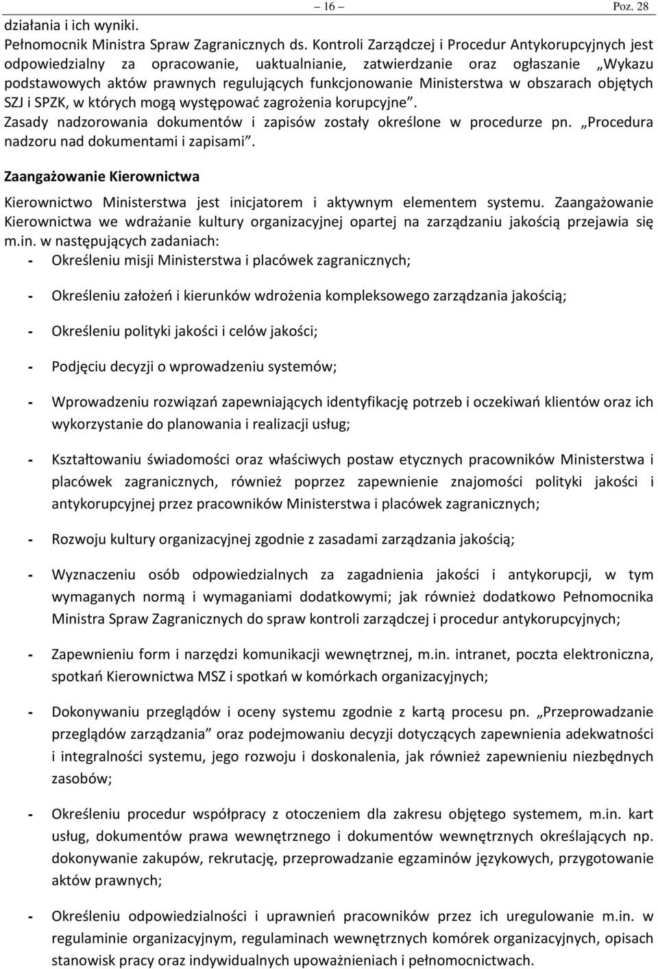 Ministerstwa w obszarach objętych SZJ i SPZK, w których mogą występować zagrożenia korupcyjne. Zasady nadzorowania dokumentów i zapisów zostały określone w procedurze pn.