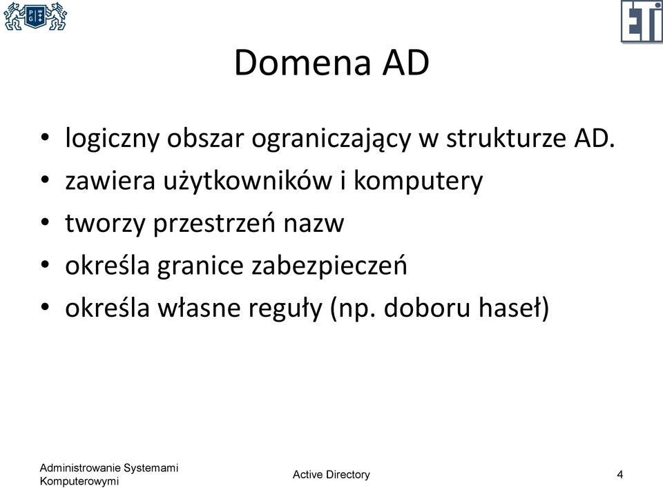 zawiera użytkowników i komputery tworzy przestrzeń