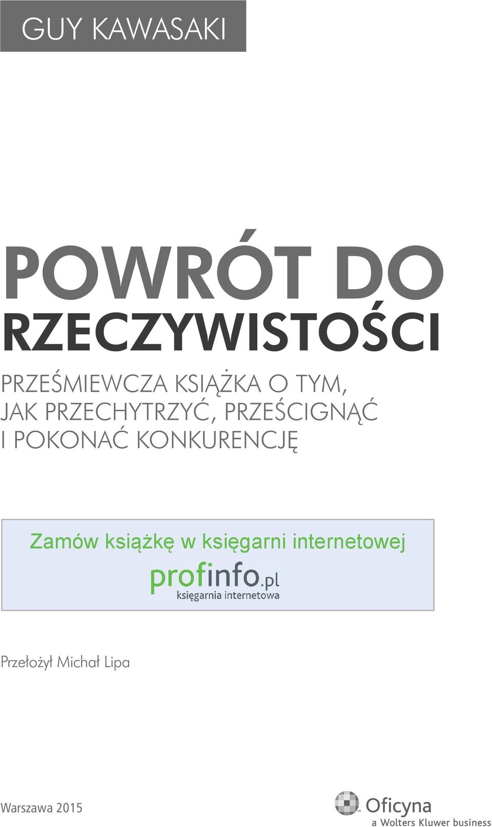 PRZEŚCIGNĄĆ I POKONAĆ KONKURENCJĘ Zamów książkę