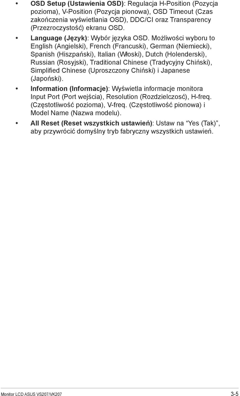 Możliwości wyboru to English (Angielski), French (Francuski), German (Niemiecki), Spanish (Hiszpański), Italian (Włoski), Dutch (Holenderski), Russian (Rosyjski), Traditional Chinese (Tradycyjny