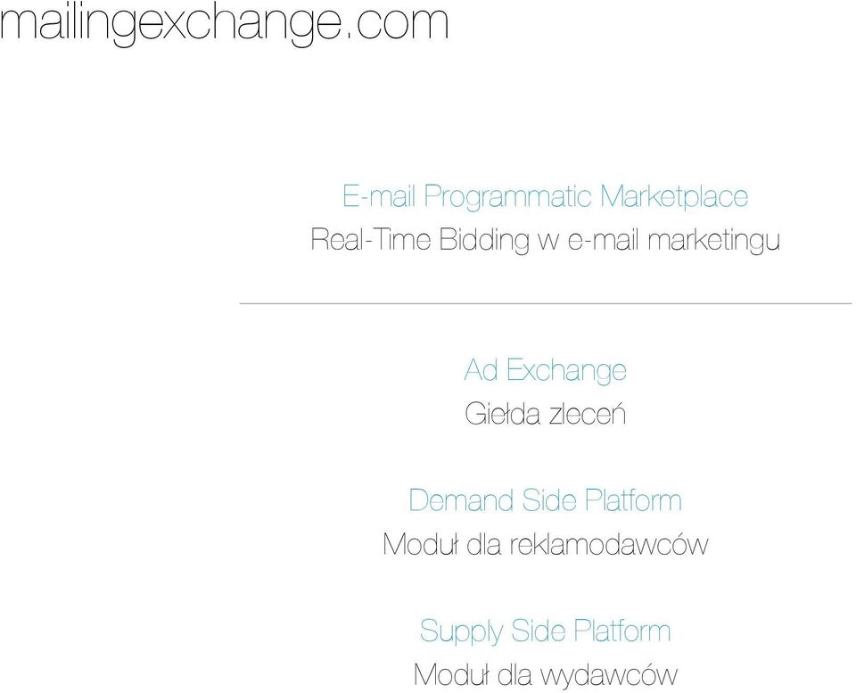 Bidding w e-mail marketingu Ad Exchange Giełda