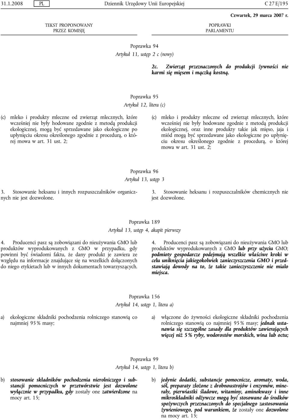 po upłynięciu okresu określonego zgodnie z procedurą, o której mowa w art. 31 ust.