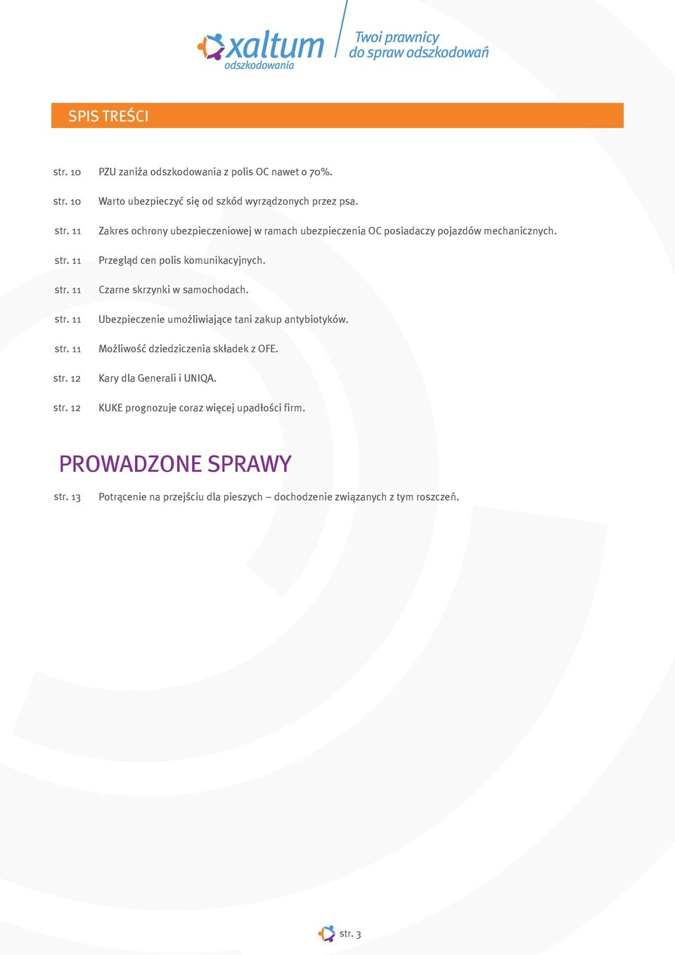 Przegląd cen polis komunikacyjnych. Czarne skrzynki w samochodach. Ubezpieczenie umożliwiające tani zakup antybiotyków.