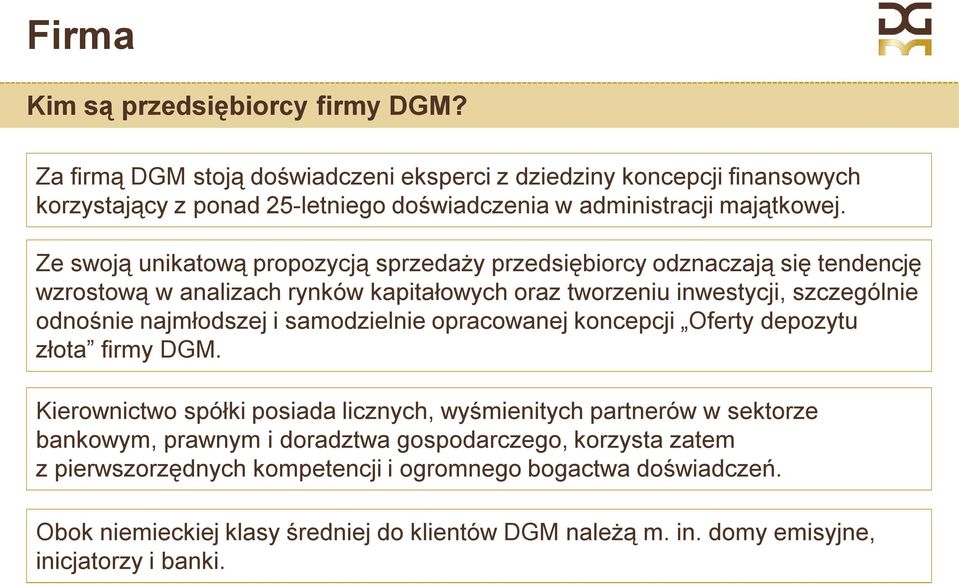 Ze swoją unikatową propozycją sprzedaży przedsiębiorcy odznaczają się tendencję wzrostową w analizach rynków kapitałowych oraz tworzeniu inwestycji, szczególnie odnośnie najmłodszej i