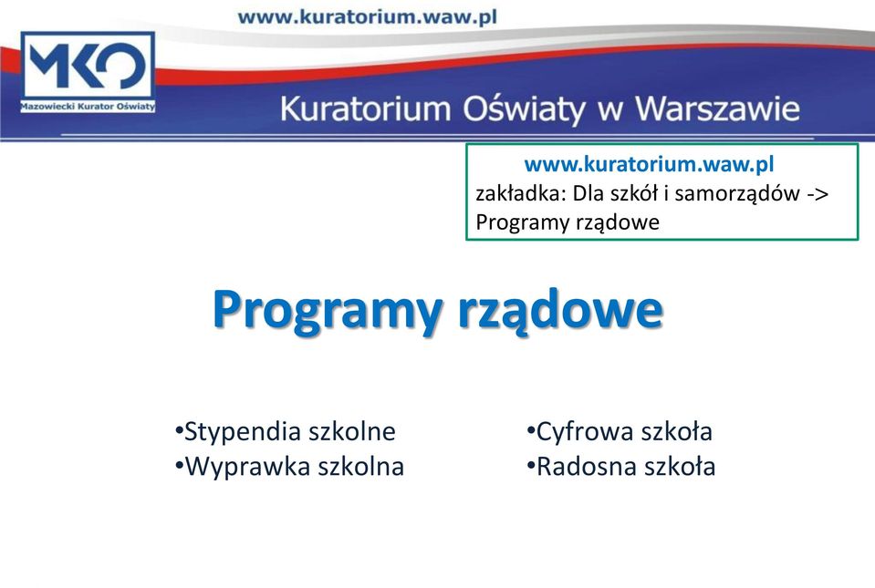 Programy rządowe Programy rządowe