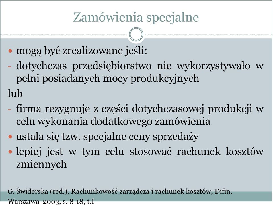 dodatkowego zamówienia ustala się tzw.