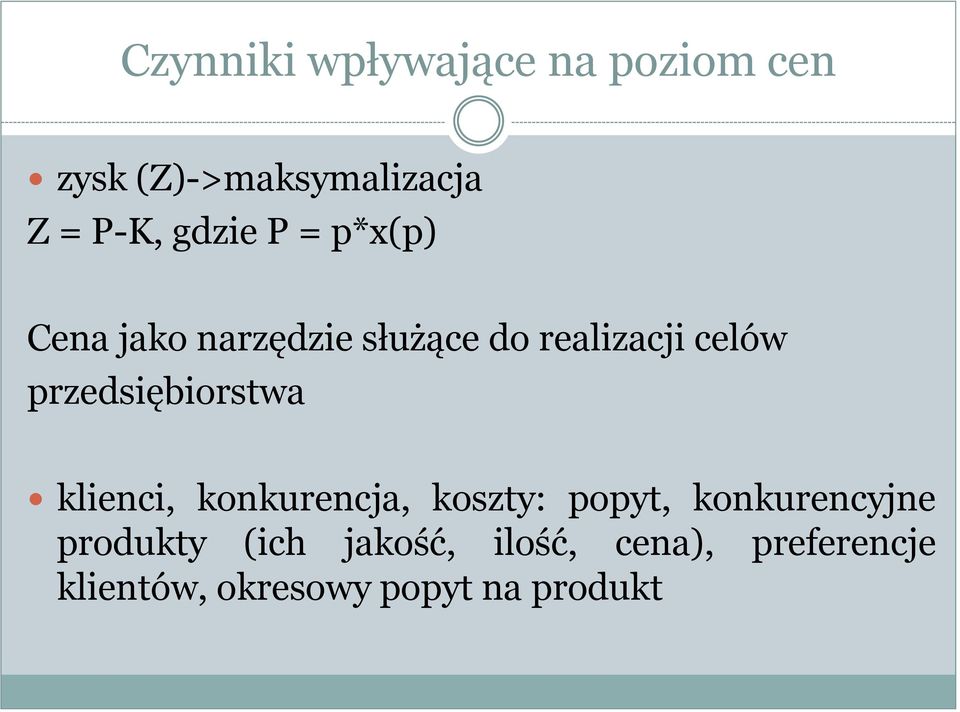 przedsiębiorstwa klienci, konkurencja, koszty: popyt, konkurencyjne