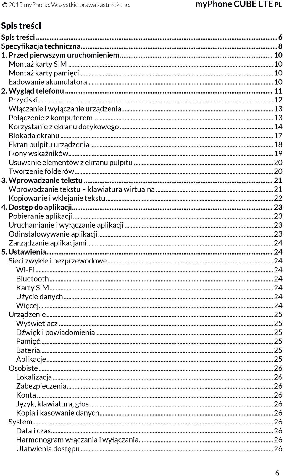 .. 19 Usuwanie elementów z ekranu pulpitu... 20 Tworzenie folderów... 20 3. Wprowadzanie tekstu... 21 Wprowadzanie tekstu klawiatura wirtualna... 21 Kopiowanie i wklejanie tekstu... 22 4.