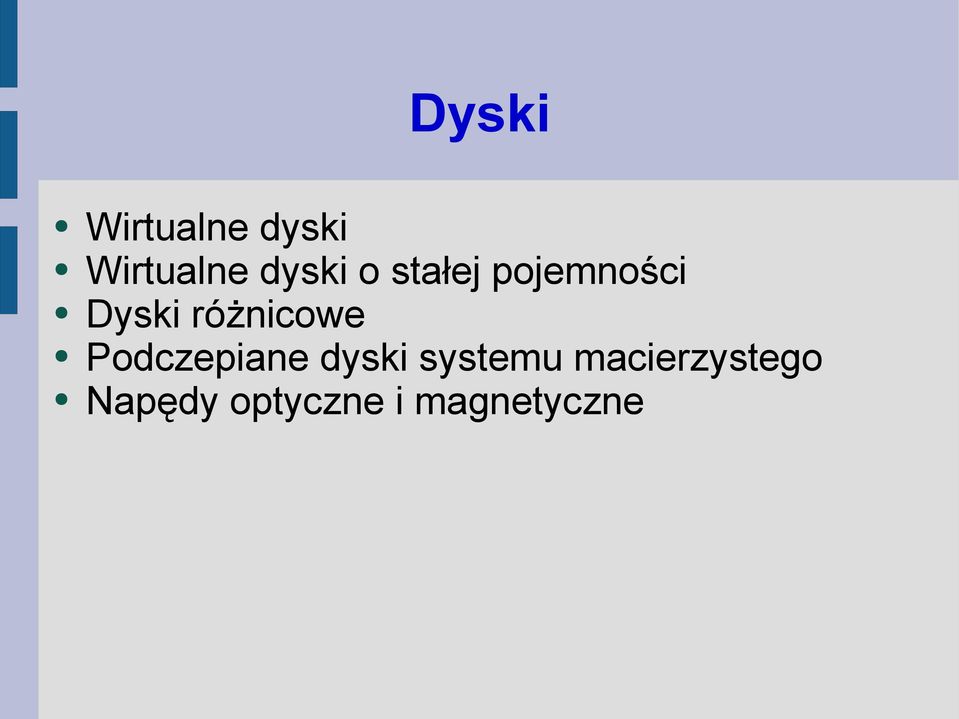 różnicowe Podczepiane dyski systemu