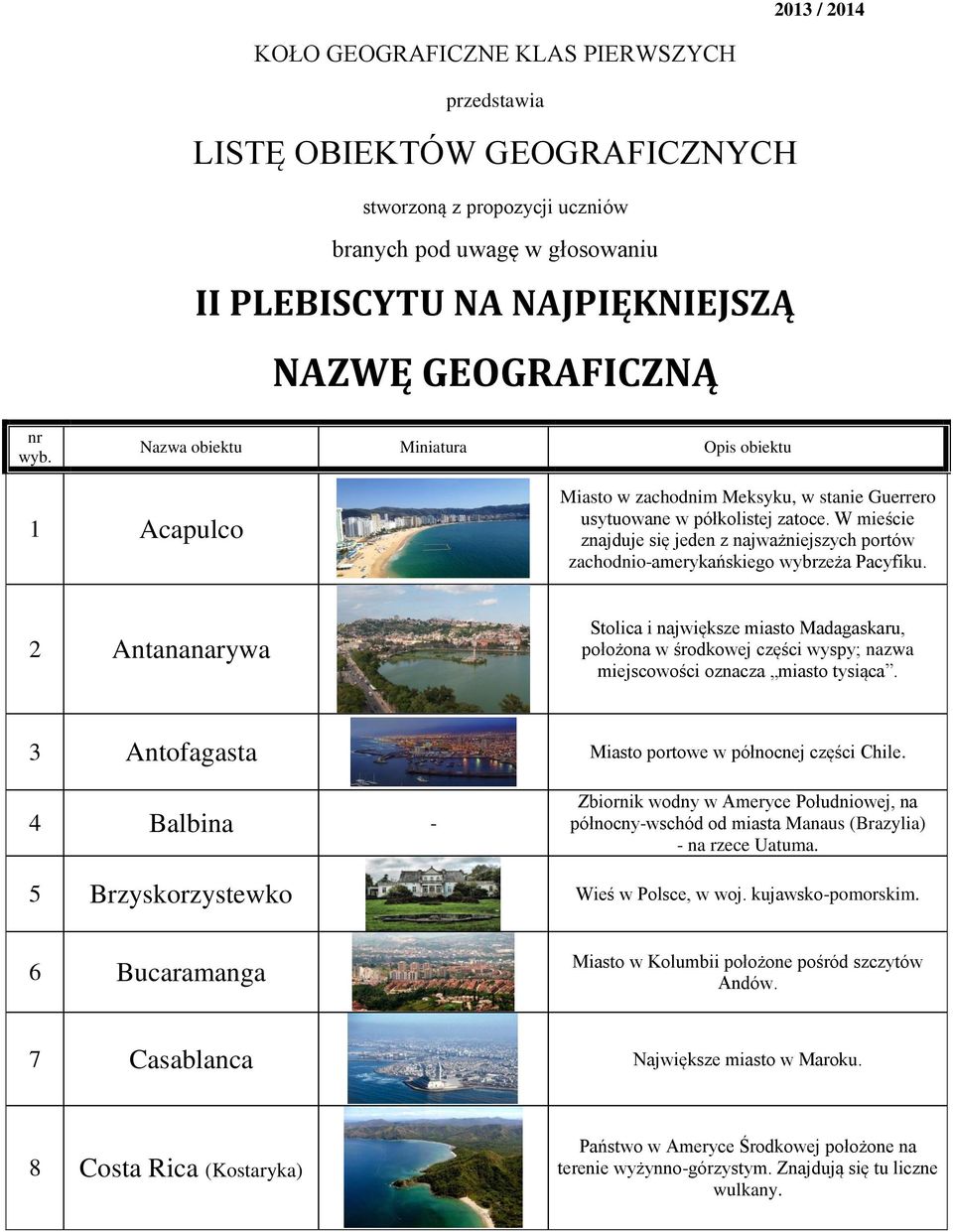 W mieście znajduje się jeden z najważniejszych portów zachodnio-amerykańskiego wybrzeża Pacyfiku.