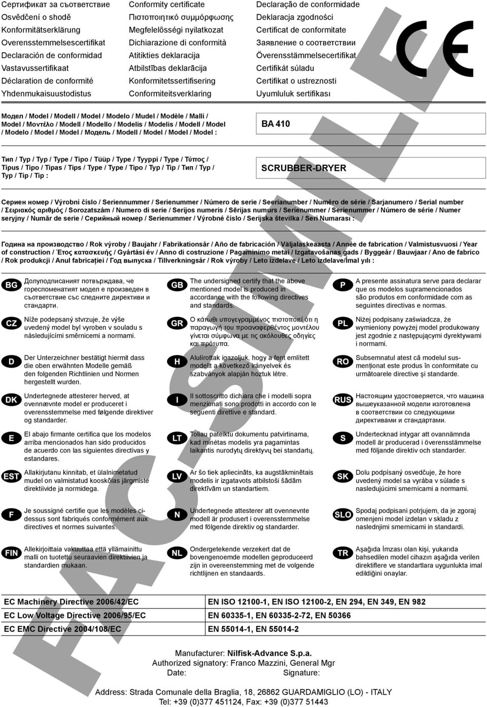 Conformiteitsverklaring Declaração de conformidade Deklaracja zgodności Certificat de conformitate Заявление о соответствии Överensstämmelsecertifikat Certifikát súladu Certifikat o ustreznosti