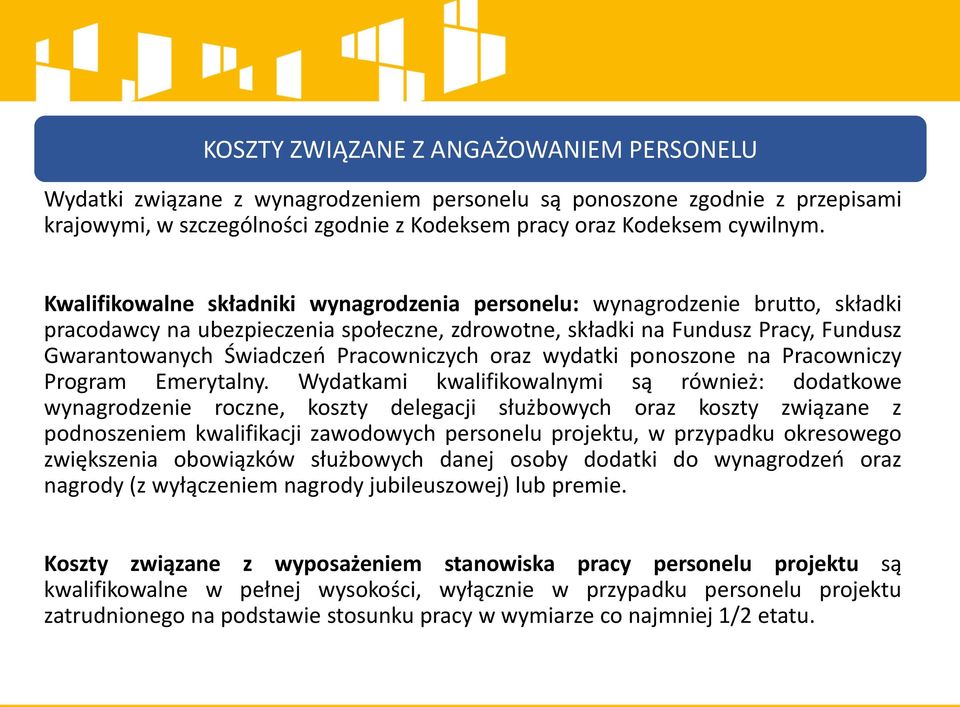 Pracowniczych oraz wydatki ponoszone na Pracowniczy Program Emerytalny.