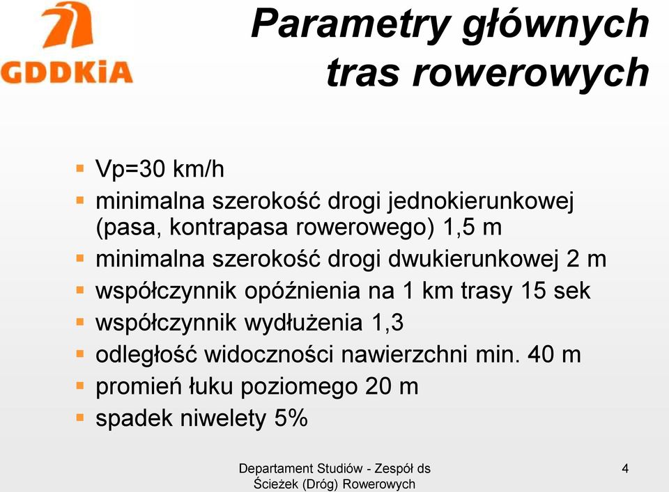 dwukierunkowej 2 m współczynnik opóźnienia na 1 km trasy 15 sek współczynnik