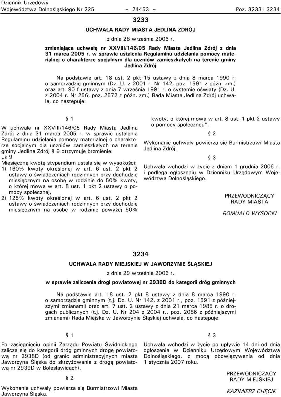 w sprawie ustalenia Regulaminu udzielania pomocy materialnew o ccarakterze socwalnym dla uczniów zamieszkałycc na terenie gminy Jedlina Zdrów Na podstawie art. 18 ust.