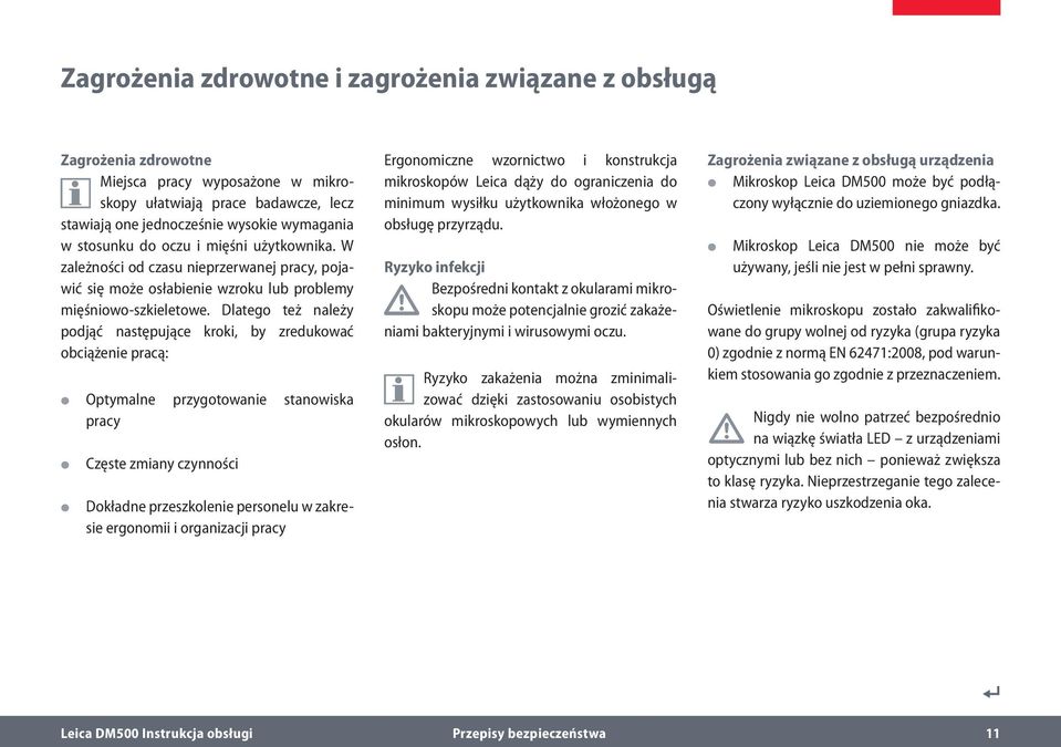 Dlatego też należy podjąć następujące kroki, by zredukować obciążenie pracą: Optymalne przygotowanie stanowiska pracy Częste zmiany czynności Dokładne przeszkolenie personelu w zakresie ergonomii i