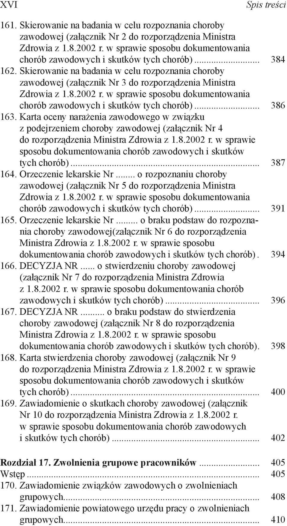 Skierowanie na badania w celu rozpoznania choroby zawodowej (załącznik Nr 3 do rozporządzenia Ministra Zdrowia z 1.8.2002 r. w sprawie sposobu dokumentowania chorób zawodowych i skutków tych chorób).