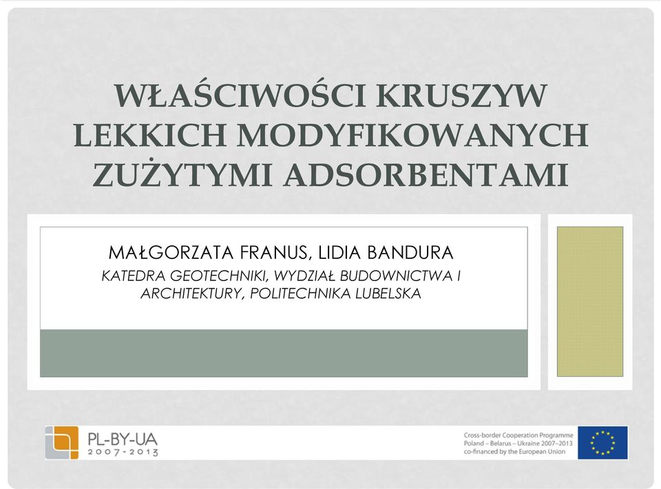 LIDIA BANDURA KATEDRA GEOTECHNIKI, WYDZIAŁ