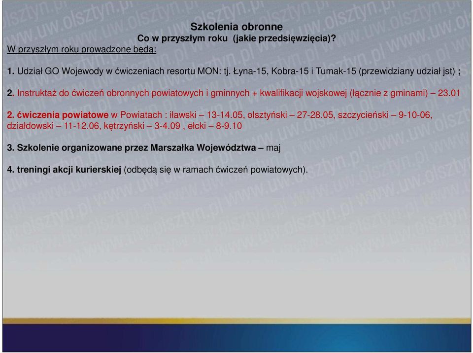 Instruktaż do ćwiczeń obronnych powiatowych i gminnych + kwalifikacji wojskowej (łącznie z gminami) 23.01 2.