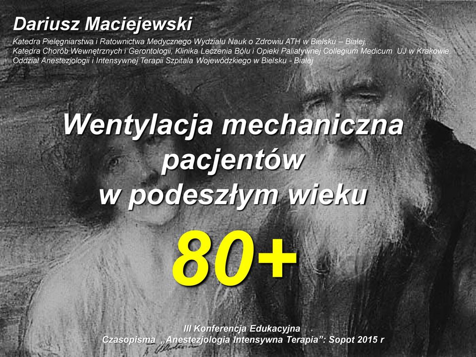 Krakowie, Oddział Anestezjologii i Intensywnej Terapii Szpitala Wojewódzkiego w Bielsku - Białej Wentylacja