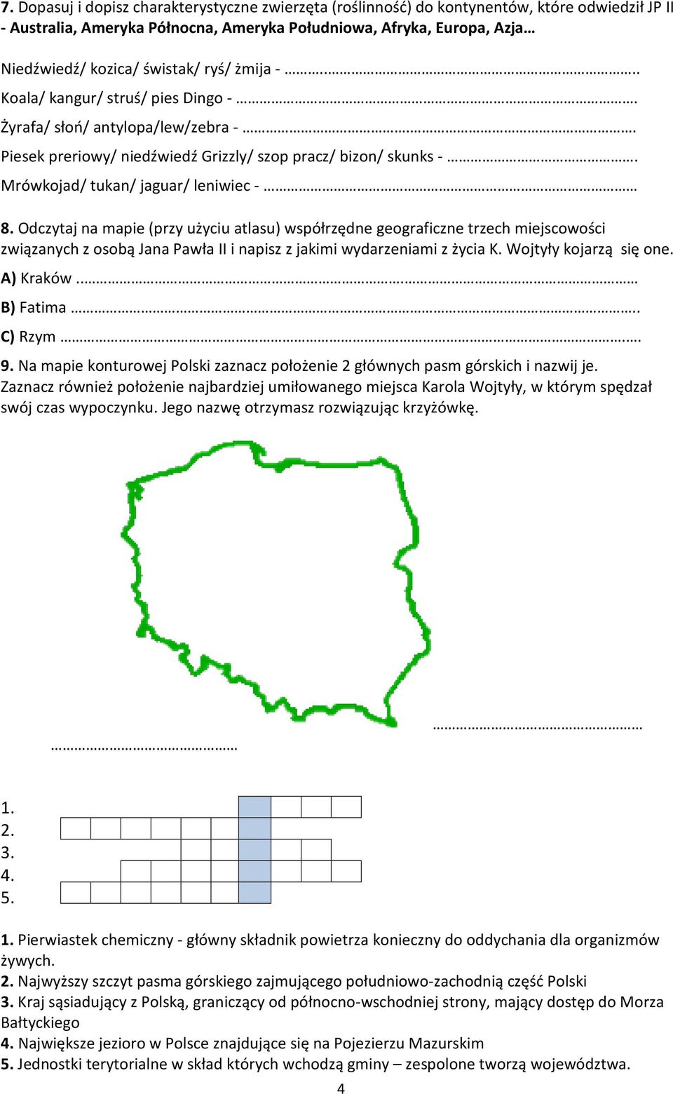 Odczytaj na mapie (przy użyciu atlasu) współrzędne geograficzne trzech miejscowości związanych z osobą Jana Pawła II i napisz z jakimi wydarzeniami z życia K. Wojtyły kojarzą się one. A) Kraków.