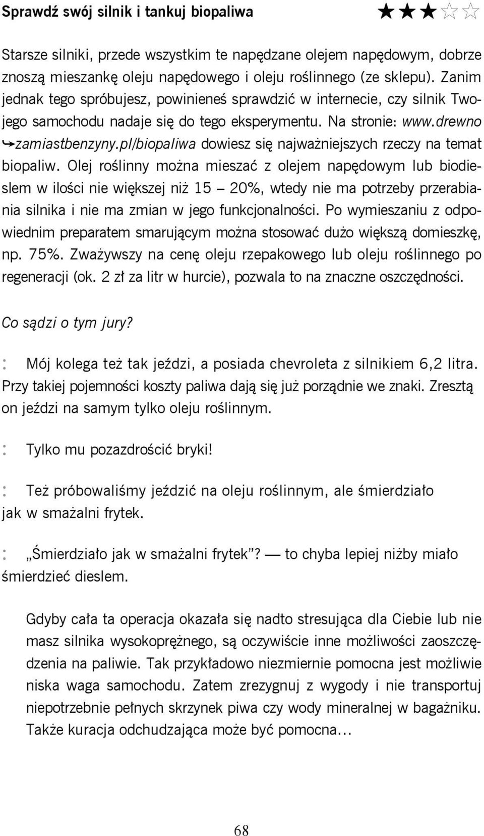 pl/biopaliwa dowiesz się najważniejszych rzeczy na temat biopaliw.