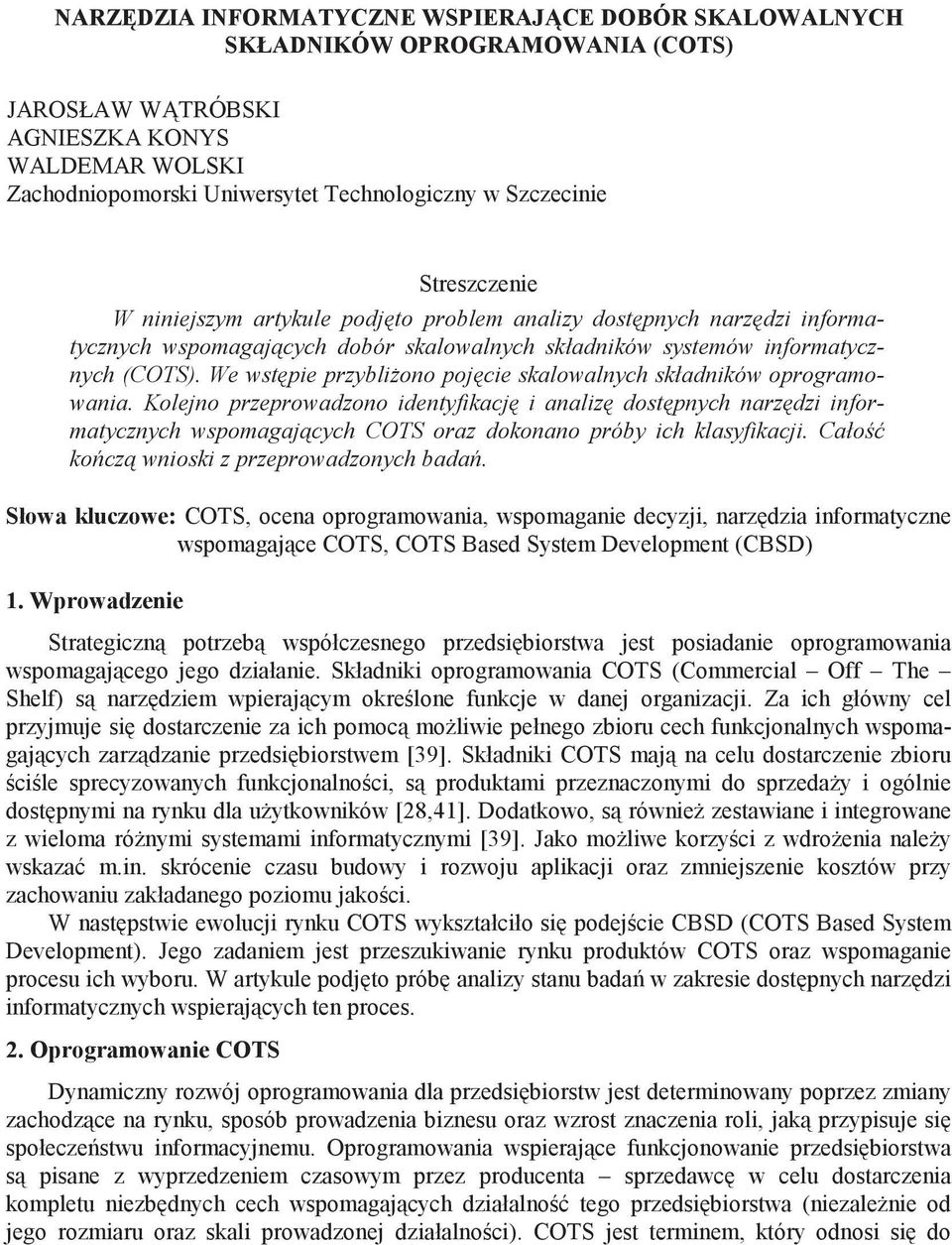 We wst pie przybli ono poj cie skalowalnych składników oprogramowania.