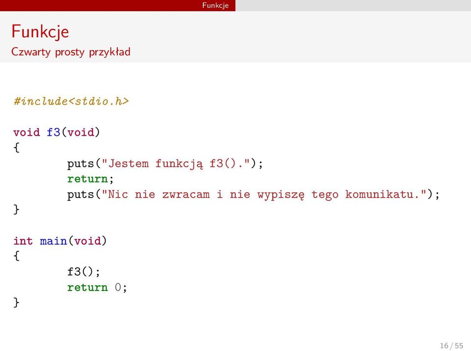 h> void f3(void) { puts("jestem funkcją f3().