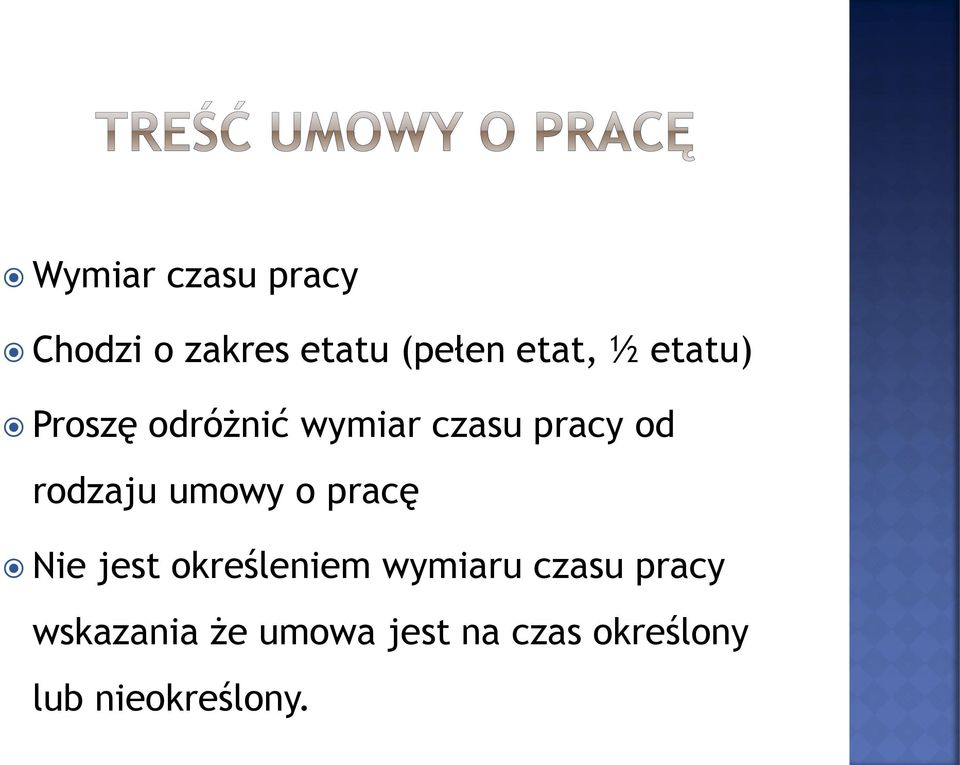 umowy o pracę Nie jest określeniem wymiaru czasu pracy