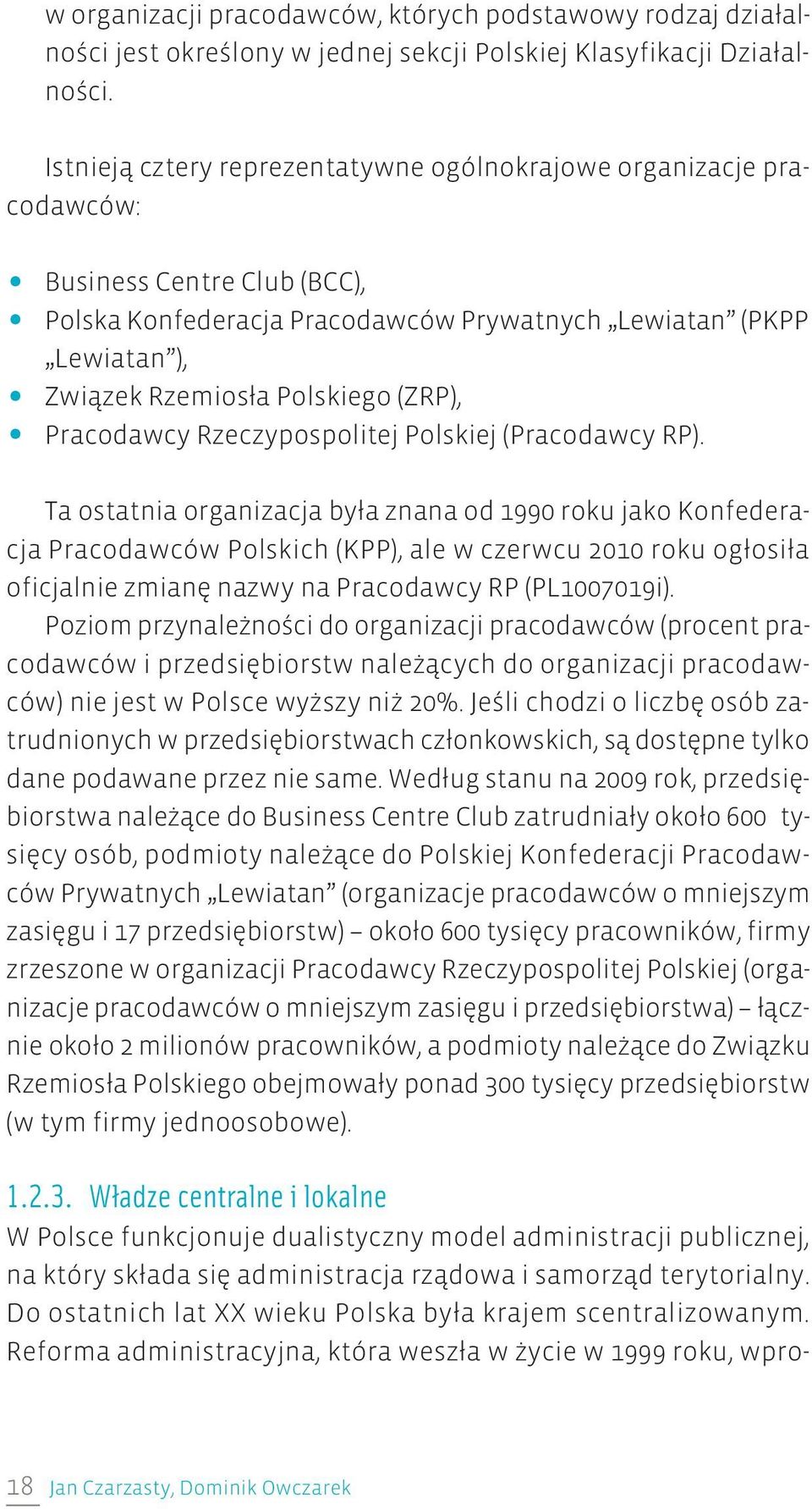 (ZRP), Pracodawcy Rzeczypospolitej Polskiej (Pracodawcy RP).