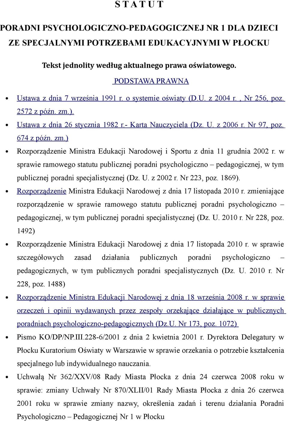 674 z późn. zm.) Rozporządzenie Ministra Edukacji Narodowej i Sportu z dnia 11 grudnia 2002 r.
