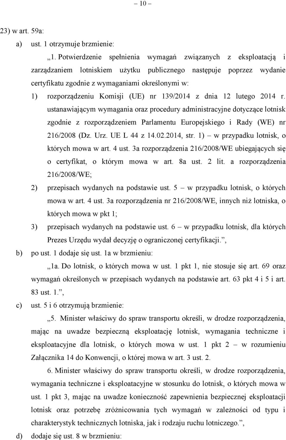 Komisji (UE) nr 139/2014 z dnia 12 lutego 2014 r.