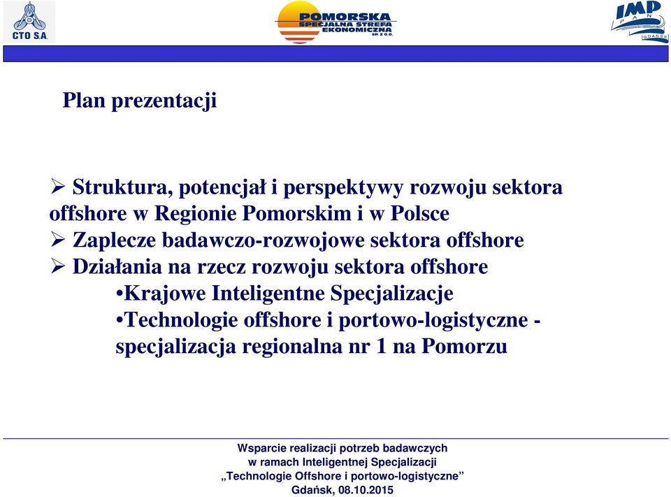 Działania na rzecz rozwoju sektora offshore Krajowe Inteligentne Specjalizacje