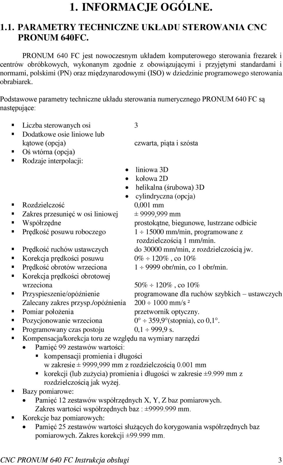 międzynarodowymi (ISO) w dziedzinie programowego sterowania obrabiarek.