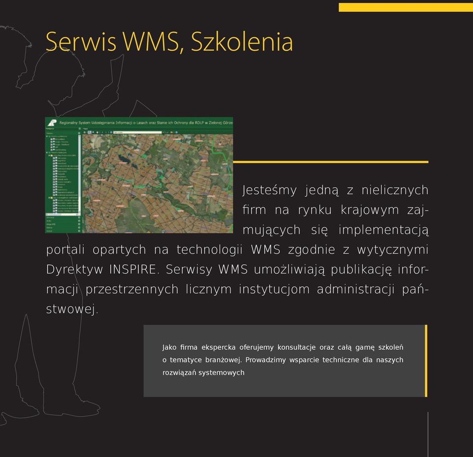 Serwisy WMS umożliwiają publikację informacji przestrzennych licznym instytucjom administracji państwowej.