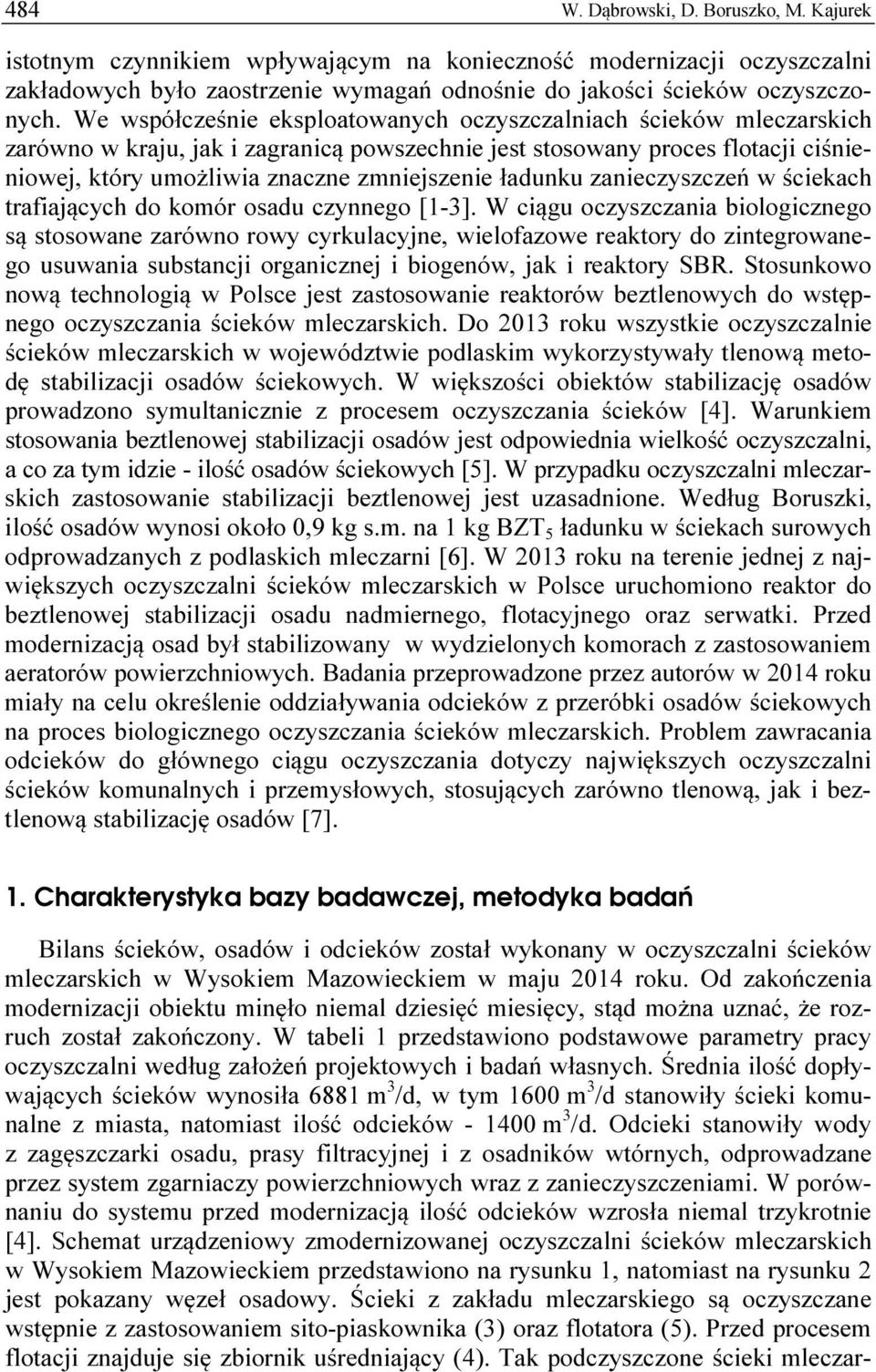 ładunku zanieczyszczeń w ściekach trafiających do komór osadu czynnego [1-].